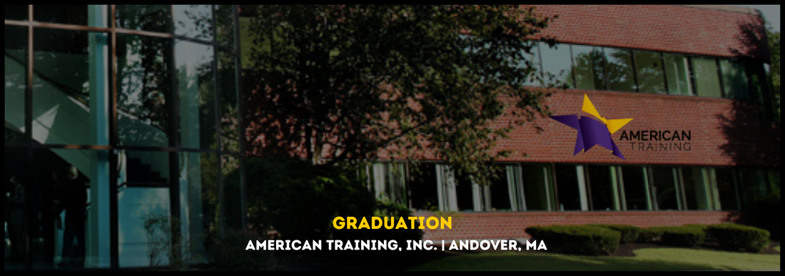American Training, Inc., MA: Graduation