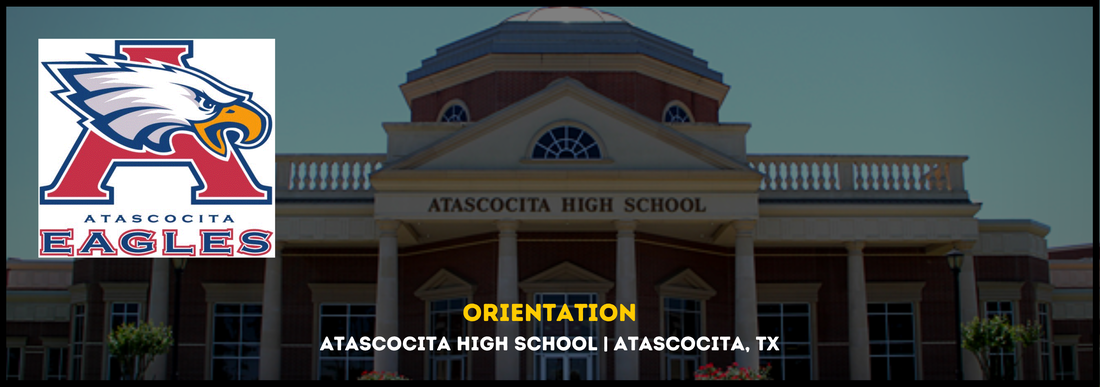Atascocita High School, TX: Orientation
