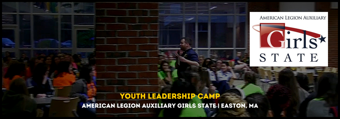 American Legion Auxiliary Girls State, MA: Youth Leadership, Camp