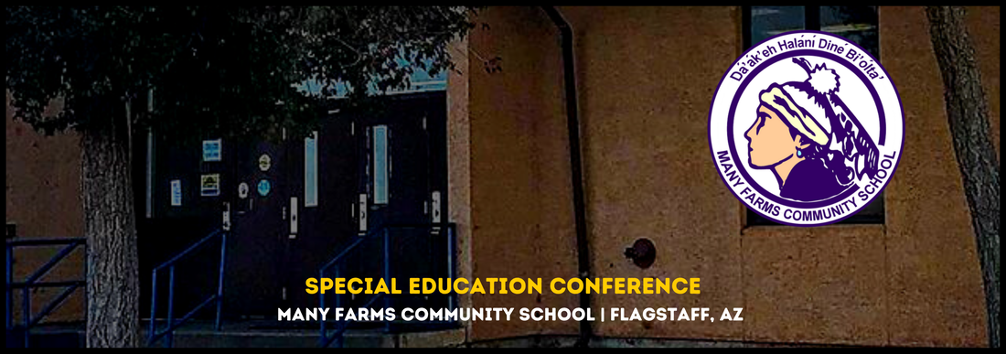 Many Frams Community School, AZ: Special Education Conference